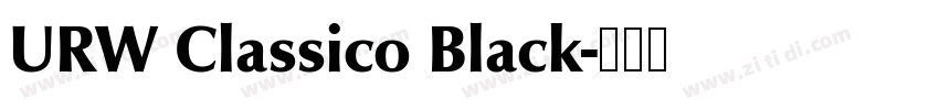 URW Classico Black字体转换 URW Classico Black字体转换
